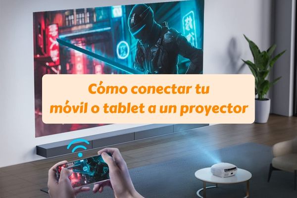 conectar movil o tablet al proyector